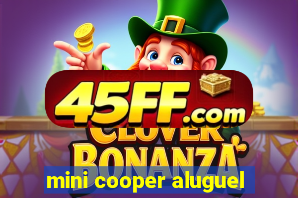 mini cooper aluguel